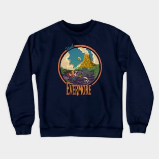 Visit Evermore Crewneck Sweatshirt